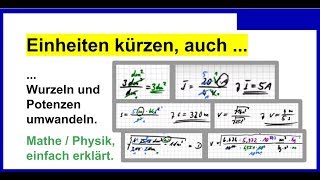 Einheiten kürzen auch bei Wurzeln und Potenzen umwandeln Mathe amp PhysikAufgaben mit Lösung [upl. by Dressel]