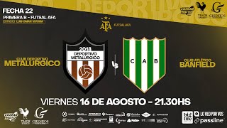 DEPORTIVO METALÚRGICO vs BANFIELD  Viernes 16 de Agosto 2130HS [upl. by Jairia784]