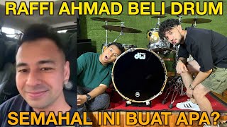 RAFFI AHMAD BELI DRUM SEMAHAL INI DARI DIDI RIYADI [upl. by Annaiviv]