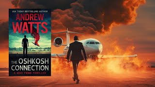 THE OSHKOSH CONNECTION  A CIA Thriller [upl. by Orvie]