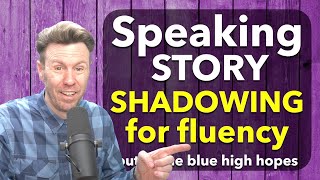 SHADOWING English Fluency Story [upl. by Schmitt406]