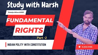 Fundamental Rights of Indian Constitution  मूल अधिकार  Part 2  Know your Legal Rights [upl. by Jurdi]