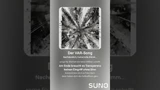 Der VARSong  Nachdenkliche Version [upl. by Bigod195]