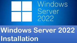 Windows Server 2022 Installation [upl. by Edas630]