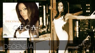 Ceca  Decenija  Audio 2001 HD [upl. by Ariada]