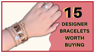 15 Best Designer Bracelets Worth Buying  My First Luxury [upl. by Wei]