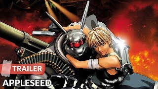 Appleseed 2004 Trailer  Ai Kobayashi [upl. by Nerrawed]