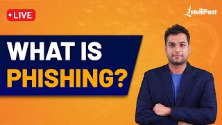 Phishing For Beginners  Phishing Tutorial  What is Phishing  Intellipaat [upl. by Snilloc809]