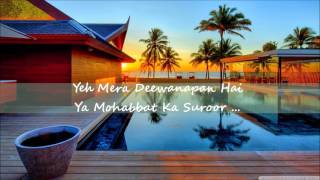 Yeh Mera Deewanapan HaiAli SethiLyrics [upl. by Kitchen]