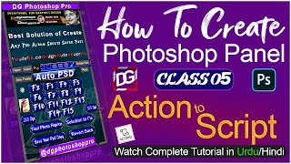 How To Create Photoshop Panel  Class 05  Photoshop Action To Script اردو  हिंदी [upl. by Anaillil]