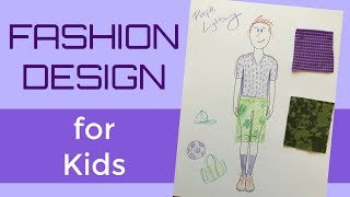 Fashion Design for Kids Teachers and Parents [upl. by Kentiga]