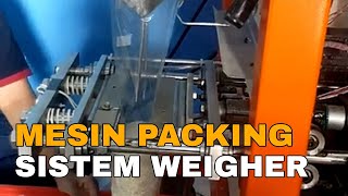 Mesin Packing Otomatis System Weigher atau Timbangan  Produksi Jadi Super Cepat amp Praktis💡 [upl. by Mozart36]