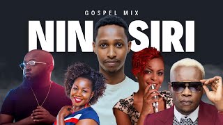 Nina Siri Gospel Mix Ft Random Favorite Hits of All Times  01 Jasiri [upl. by Ahsyekat]