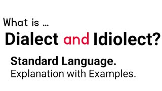 what is Dialect amp Idiolect Difference standardlanguage dialect idiolect Whatisdialect [upl. by Culbertson]