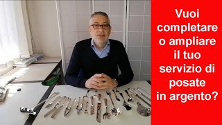 Tutorial Argento Come aiutarvi ad ampliare o completare il vostro servizio di posate d’argento [upl. by Wallie]