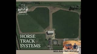 Horse Track Systems with Amy DellAnthony Sponsored by Equithrive [upl. by Lennaj]