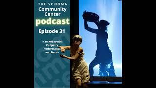 Episode 31 Nao Kobayashi  Puppetry Performance and Dance [upl. by Erena]