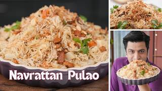 Navratan Pulao Recipe  Veg Aromatic Pulao Loaded with Goodness  Kunal Kapur  नवरतन पुलाव  Rice [upl. by Sansone742]