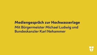 Mediengespräch zur Hochwasserlage mit Bürgermeister Michael Ludwig und Bundeskanzler Karl Nehammer [upl. by Peppel]