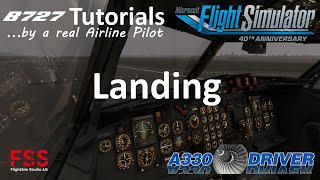 FSS Boeing 727 Tutorial 8 Landing  Real Airline Pilot [upl. by Alexandria]