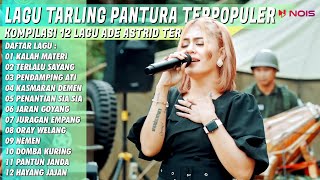 LAGU TARLING PANTURA TERPOPULER ADE ASTRID X GERENGSENG TEAM  Kalah Materi Terlalu Sayang [upl. by Sibylla]