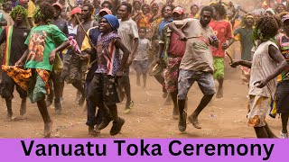 TOKA FESTIVAL VANUATU  Traditional TRIBAL CEREMONY on TANNA ISLAND Scene 17 [upl. by Gerta]