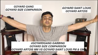 Quick Goyard Size Comparison  GoyardGang Gabbing  Artois MM  Saint Louis PM amp GM [upl. by Tomlin]