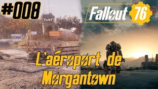 Fallout 76 008  Laéroport de Morgantown [upl. by Kcired]