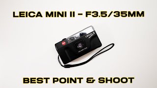 Leica Mini II  BudgetFriendly 35mm Magic [upl. by Siloa619]