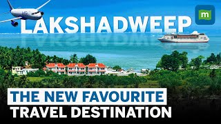 Lakshadweep Island Ready To Travel India’s New Favourite Destination Here Is All You Need To Know [upl. by Forrer]