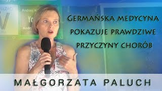 Germańska medycyna pokazuje prawdziwe przyczyny chorób  Małgorzata Paluch [upl. by Glaab]