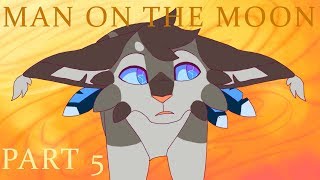 Man On The Moon Jayfeather MAP  Part 5 [upl. by Abbie979]