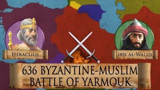 Battle of Yarmouk 636 Early Muslim Invasion DOCUMENTARY [upl. by Oneida]