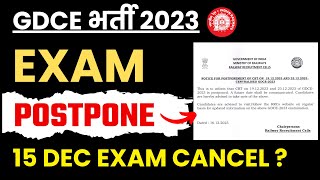 RRB GDCE Exam Postpone  अब कब होगा exam   GDCE new vacancy 2023  Railway GDCE exam 2023 [upl. by Aksehcnarf]