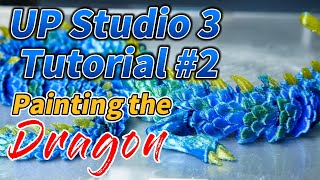 UP Studio 3 Tutorial NO2  Painting the ArticulateDragon [upl. by Eldorado]