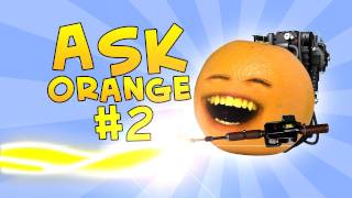 Annoying Orange  Ask Orange 2 Toast Busters [upl. by Siednarb156]