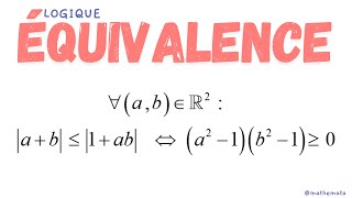 Équivalence mathématique  Montrer linégalité [upl. by Notsrik]