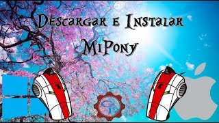 Descargar e Instalar Mipony  PC  Windows 10  81  8 7 ¦ GaryPC [upl. by Llerdnam910]