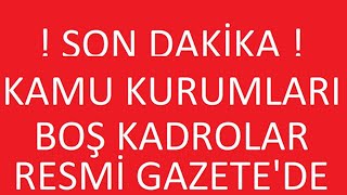 2024 KPSS KAMU KURUMLARI BOŞ KADROLAR RESMİ GAZETE DE YAYIMLANDI  KAMU PERSONEL ALIMI  kpss [upl. by Aniuqal772]