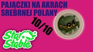 Star Stable🕷PAJĄCZKI NA AKRACH SREBRNEJ POLANY [upl. by Nnav]