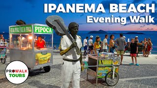 Ipanema Beach  Evening Walk in Rio De Janeiro [upl. by Airetnahs31]