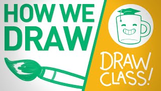 How We Draw  DRAW CLASS [upl. by Ennalyrehc]