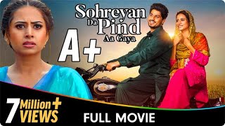 Sohreyan Da Pind Aa Gaya  Punjabi Full Movie  Gurnam Bhullar Sargun Mehta Jasmin Bajwa [upl. by Honorine303]