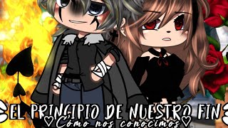 ⭐️El principio de nuestro fin⭐️🌹Cómo nos conocimos🌹 13 ♡Gacha Life♡ ❤️‍🔥Didi Reilly❤️‍🔥 [upl. by Rondon]