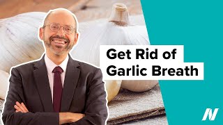 How to Get Rid of Garlic Breath [upl. by Nicolea]