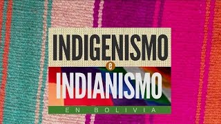 Pensamiento político Indígena I Indianismo e Indigenismo [upl. by Senzer227]