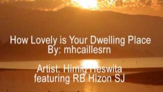 How Lovely Is Your Dwelling Place MV [upl. by Christean]