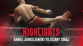 Highlights Daniel Jedrzejewski vs Cezary Zugaj  Evo Thai Boxing Series [upl. by Atteinotna543]