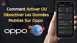 ✅ Comment activer ou désactiver les données mobiles sur OPPO 2024 [upl. by Eimmis603]