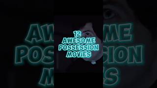 12 Terrifying Possession Movies creepy movies [upl. by Galatia]